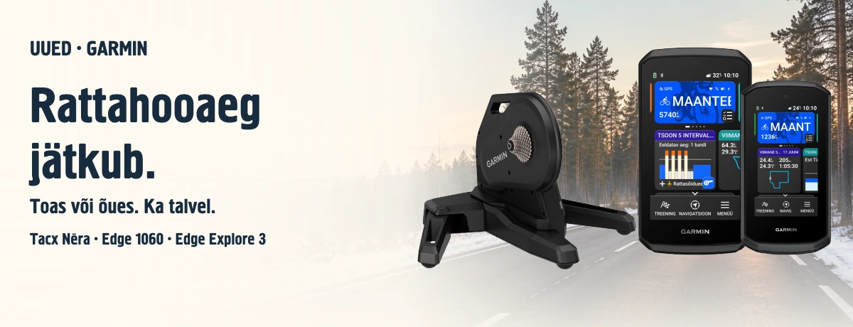 Garmin Tacx Nēra, Edge 1060 ja Edge Explore 3 — rattahooaeg jätkub